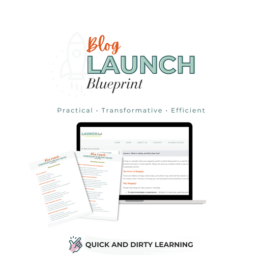 Blog Launch Blueprint: Step-by-Step Course for Beginners