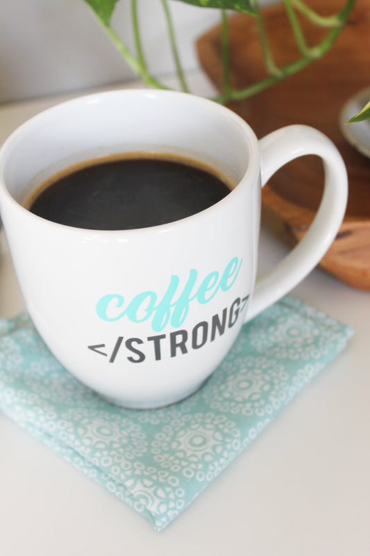 Coffee Strong Bistro Coffee Mug